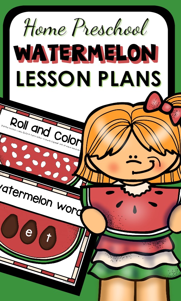 Home Preschool Lesson Plans full of hands-on learning activities and play ideas for your watermelon theme this summer